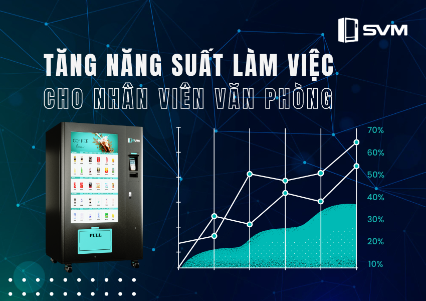 20230803 SVM giúp tăng năng suất làm việc cho nhân viên văn phòng