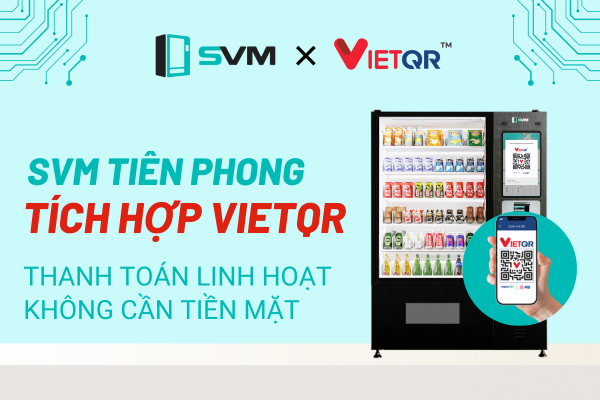 Tiên phong tích hợp VietQR SVM khẳng định tầm nhìn vượt trội