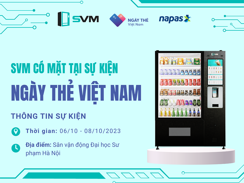Máy bán hàng tự động thông minh SVM sẽ xuất hiện tại Ngày thẻ Việt Nam