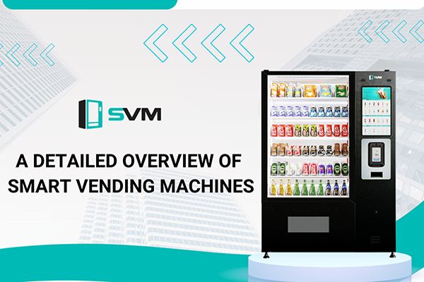 Smart Vending Machines SVM