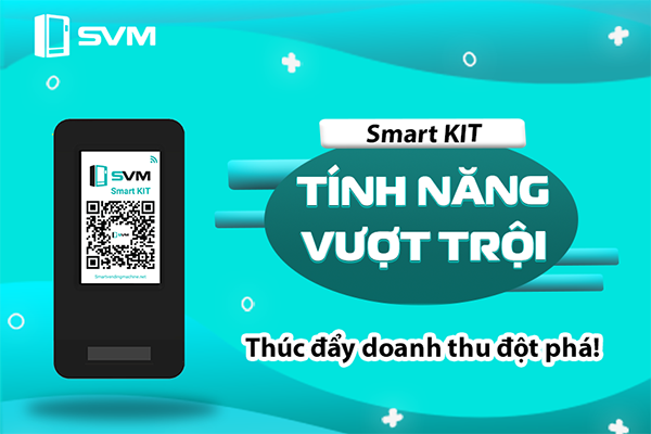 Smart KIT_tính năng vượt trội_svm_máy bán nước tự động_máy bán hàng tự động_thumbnail