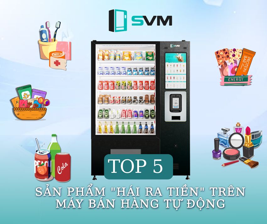 Top 5 san pham hai ra tien tren may ban hang tu dong