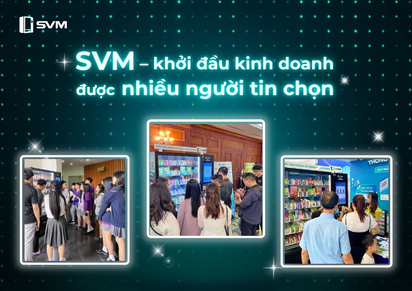 20250702 Ngày càng nhiều người lựa chọn bắt đầu kinh doanh với SVM