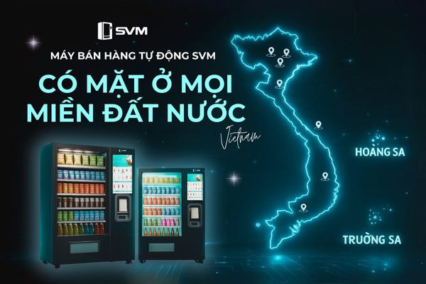 Máy bán hàng tự động svm có mặt ở mọi miền đất nước (2)