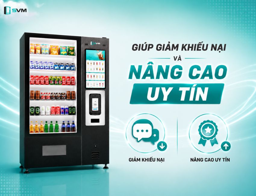 Máy bán nước tự động hoàn tiền giúp giảm khiếu nại và nâng cao uy tín